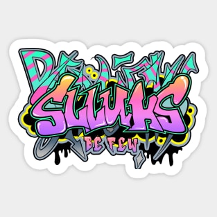 Dope Slluks logo design graffiti drawing Sticker